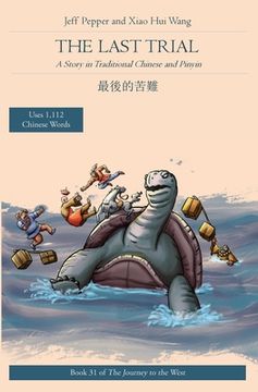 portada The Last Trial: A Story in Traditional Chinese and Pinyin