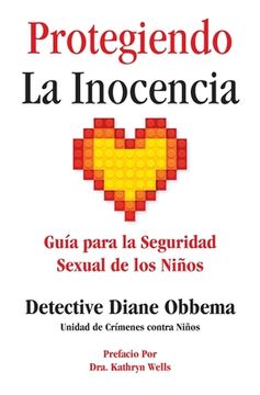 portada Protegiendo La Inocencia: Guía para la Seguridad Sexual de los Niños