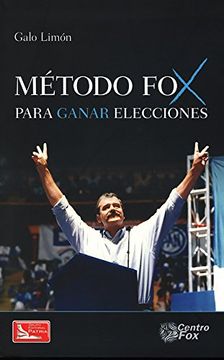 portada Método fox Para Ganar Elección (in Spanish)