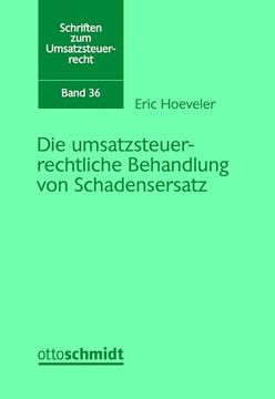 portada Die Umsatzsteuerrechtliche Behandlung von Schadensersatz (in German)
