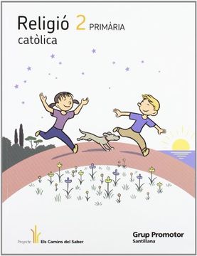 portada RELIGIO CATOLICA 2 PRIMARIA ELS CAMINS DEL SABER (en Catalá)