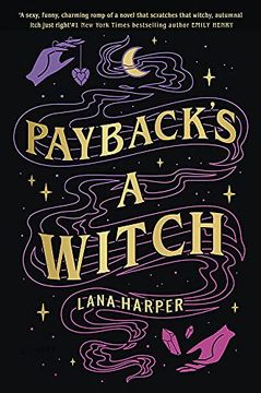portada Payback's a Witch: An Absolutely Spellbinding Romcom (en Inglés)