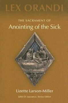 portada the sacrament of anointing of the sick (en Inglés)