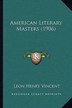 portada american literary masters (1906) (en Inglés)
