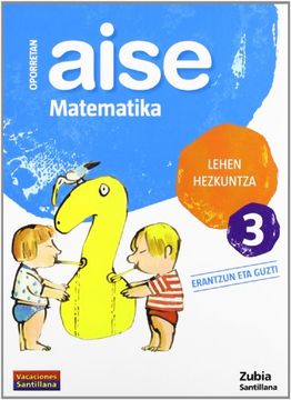 portada Oporretan Aise Matematika 3 Lehen Euskera Zubia - 9788498940749