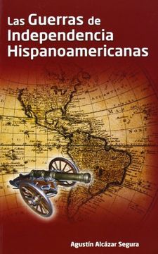 portada Las Guerras de Independencia Hispanoamericanas