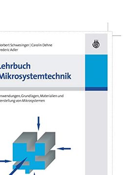portada Lehrbuch Mikrosystemtechnik: Anwendungen, Grundlagen, Materialien und Herstellung von Mikrosystemen (en Alemán)