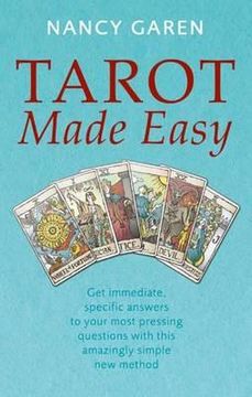 portada tarot made easy: get immediate, specific answers to your most pressing questions with this amazingly simple new method