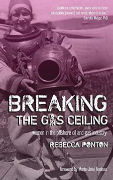 portada Breaking the gas Ceiling: Women in the Offshore oil and gas Industry (en Inglés)