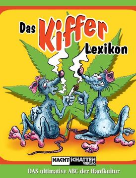 portada Das Kifferlexikon: Das ultimative ABC der Hanfkultur (en Alemán)