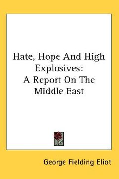 portada hate, hope and high explosives: a report on the middle east (in English)
