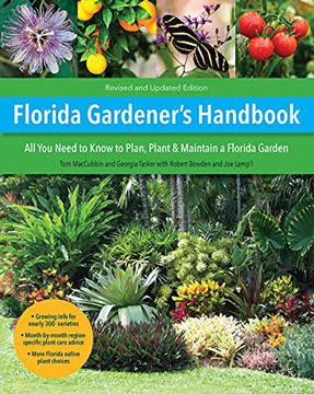 portada Florida Gardener'S Handbook, 2nd Edition: All you Need to Know to Plan, Plant, & Maintain a Florida Garden (in English)
