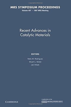 portada Recent Advances in Catalytic Materials: Volume 497 (Mrs Proceedings) (en Inglés)