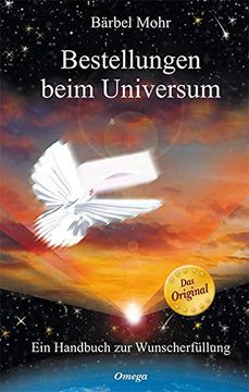 portada Bestellungen Beim Universum: Ein Handbuch zur Wunscherfüllung (in German)