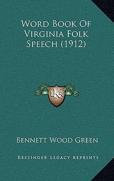 portada word book of virginia folk speech (1912) (en Inglés)