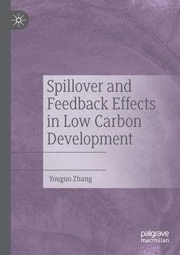 portada Spillover and Feedback Effects in Low Carbon Development (en Inglés)