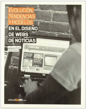 Evolucion, tendencias y modelos en el diseño wed de noticias