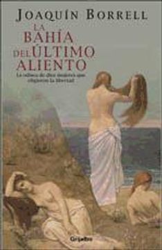 portada La Bahia del Ultimo Aliento (in Spanish)