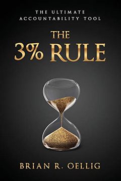 portada The 3% Rule: The Ultimate Accountability Tool (in English)