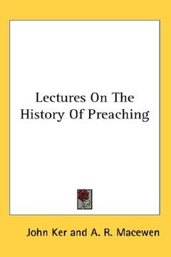 portada lectures on the history of preaching