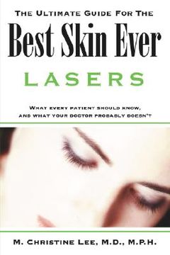 portada the ultimate guide for the best skin ever: lasers (en Inglés)
