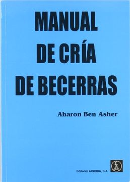 Manual de cria de becerras