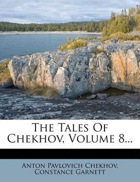 portada the tales of chekhov, volume 8... (en Inglés)