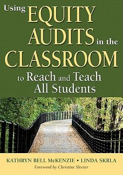 portada Using Equity Audits in the Classroom to Reach and Teach all Students (en Inglés)
