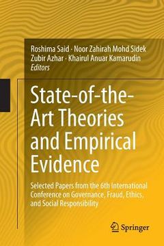 portada State-Of-The-Art Theories and Empirical Evidence: Selected Papers from the 6th International Conference on Governance, Fraud, Ethics, and Social Respo