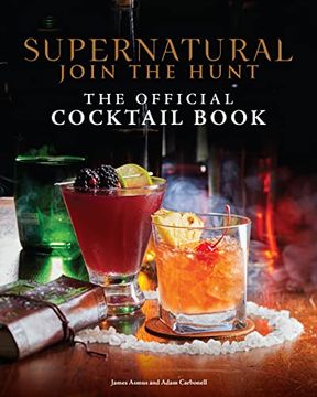 portada Supernatural: The Official Cocktail Book (en Inglés)