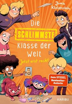 portada Die Schlimmste Klasse der Welt (Band 3) - Jetzt Erst Recht! (en Alemán)