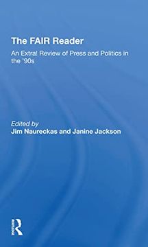 portada The Fair Reader: An Extra! Review of Press and Politics in the '90S 