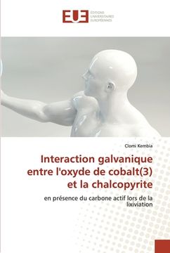 portada Interaction galvanique entre l'oxyde de cobalt(3) et la chalcopyrite (en Francés)