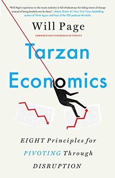 portada Tarzan Economics: Eight Principles for Pivoting Through Disruption (en Inglés)