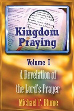 portada Kingdom Praying Vol. I (en Inglés)
