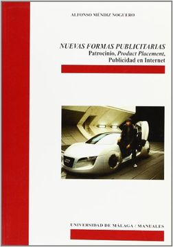 portada Nuevas Formas Publicitarias: Patrocinio, Product Placement, Publicidad en Internet (Manuales) (in Spanish)