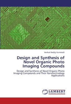 portada Design and Synthesis of Novel Organic Photo Imaging Compounds (en Inglés)
