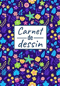 portada Carnet de Dessin: 17,8 x 24,5 cm, 120 Pages | Parfait Pour Croquis, Aquarelle, Peinture et Dessins (in French)