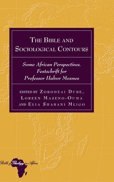 portada The Bible and Sociological Contours: Some African Perspectives. Festschrift for Professor Halvor Moxnes (en Inglés)