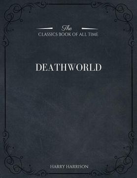 portada Deathworld by Harry Harrison, Science Fiction, Fantasy (en Inglés)