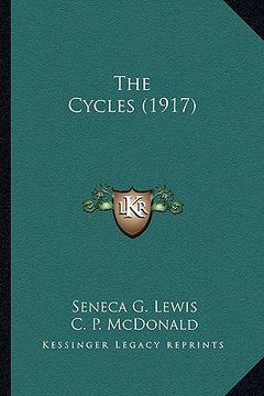 portada the cycles (1917) the cycles (1917) (en Inglés)