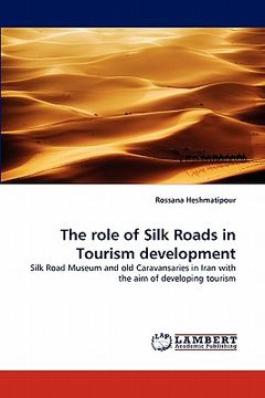 portada the role of silk roads in tourism development (en Inglés)