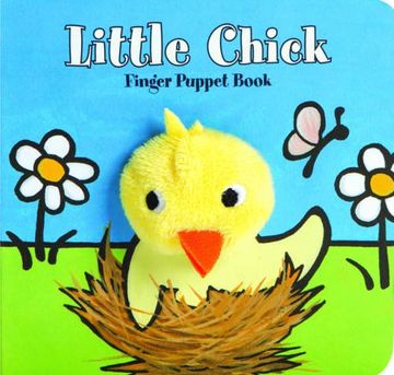 portada Little Chick: Finger Puppet Book (Little Finger Puppet Board Books) (in English)