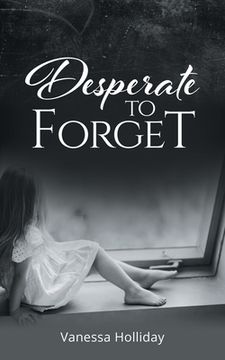 portada Desperate to Forget (en Inglés)