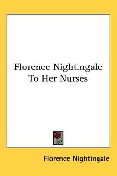 portada florence nightingale to her nurses