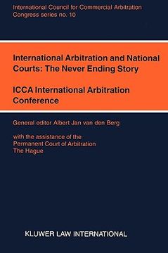 portada congress series: int'l arbitration and nat'l courts: the never ending story, icca int'l arbitration conference, new delhi, 2000 (en Inglés)