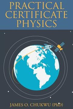 portada Practical Certificate Physics (en Inglés)