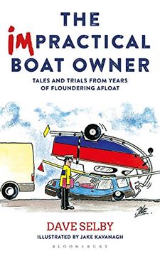 portada The Impractical Boat Owner: Tales and Trials from Years of Floundering Afloat