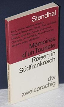 portada Mémoires D'un Touriste /Reisen in Südfrankreich. Franz. /Dt.