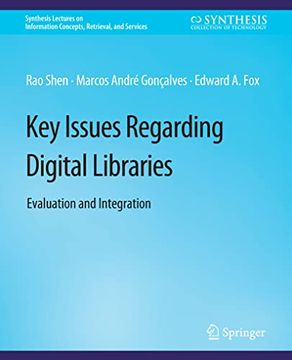 portada Key Issues Regarding Digital Libraries: Evaluation and Integration (in English)